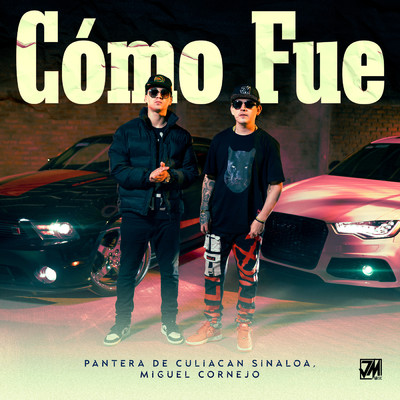 シングル/Como Fue/Pantera De Culiacan Sinaloa／miguel cornejo