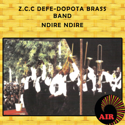アルバム/Ndire Ndire/ZCC Defe Dopota Brass Band