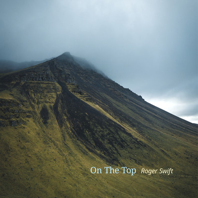 On The Top/Roger Swift