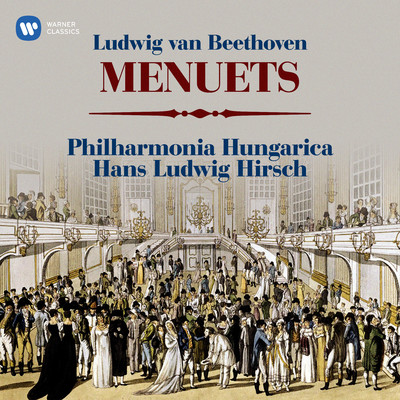 Beethoven: Menuets, WoO 7, 9 & 10/Hans Ludwig Hirsch