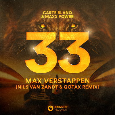 33 Max Verstappen (Nils van Zandt & Qotax Remix)/Carte Blanq & Maxx Power