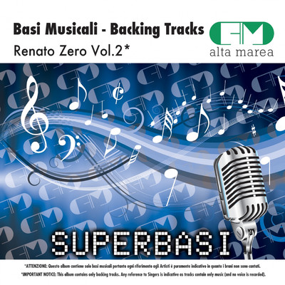 Basi Musicali: Renato Zero, Vol. 2 (Backing Tracks)/Alta Marea
