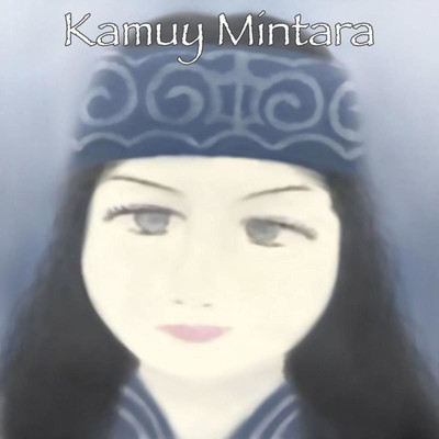 アルバム/Kamuy Mintara/神谷操