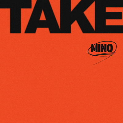 アルバム/TAKE -KR EDITION-/MINO (from WINNER)