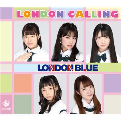 LONDON CALLING＜B-Type＞/LONDON BLUE