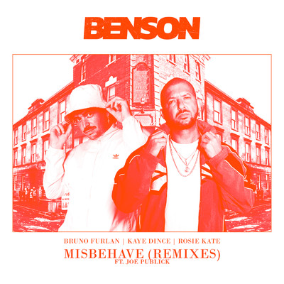 Misbehave (Kaye Dince Remix) feat.Joe Publick/Benson