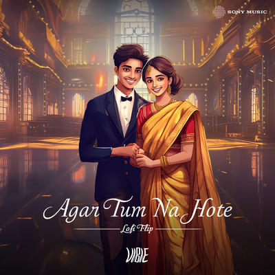 Agar Tum Na Hote (Lofi Flip)/VIBIE／R.D. Burman／Kishore Kumar
