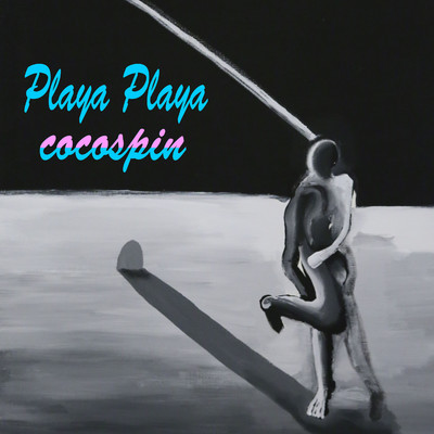 シングル/Playa Playa/COCOSPIN