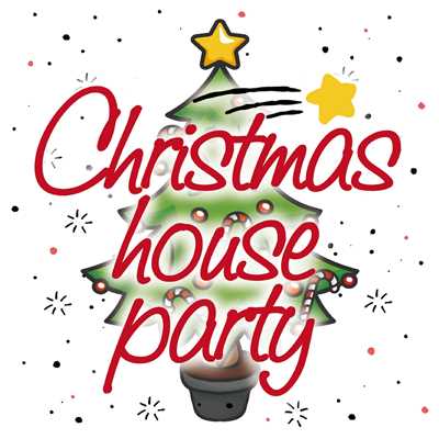 Christmas House Party/PARTY HITS PROJECT