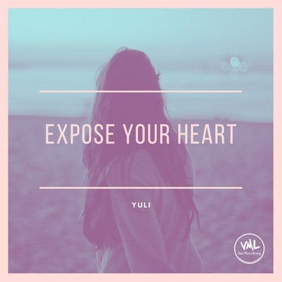 アルバム/Expose your heart/ゆうり