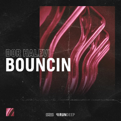 Bouncin (Extended Mix)/Dor Halevi