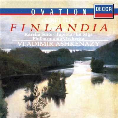 アルバム/Sibelius: Finlandia; Karelia Suite; Tapiola; En Saga/ヴラディーミル・アシュケナージ／フィルハーモニア管弦楽団
