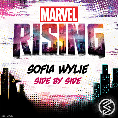 シングル/Side by Side (From ”Marvel Rising”)/Sofia Wylie