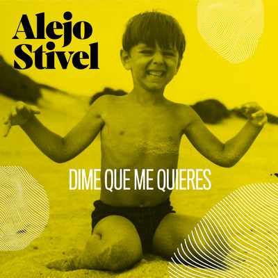 Dime Que Me Quieres (Version 2023)/Alejo Stivel