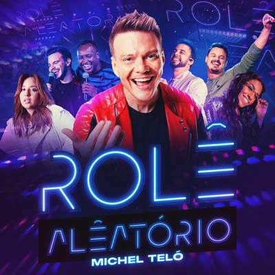 Role Aleatorio (Ao Vivo)/Michel Telo