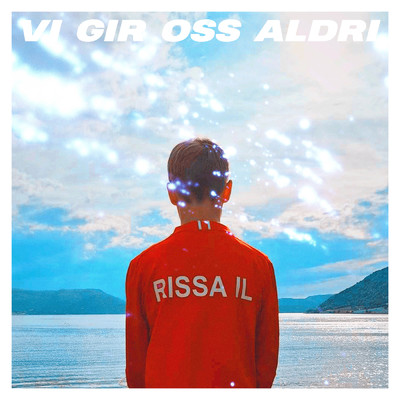 シングル/Vi gir oss aldri (Rissa IL)/Hasselyra