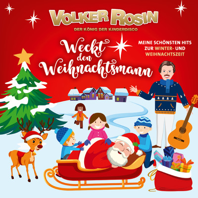 Weckt den Weihnachtsmann/Volker Rosin