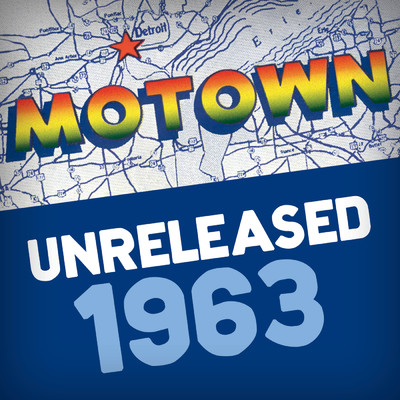 アルバム/Motown Unreleased 1963/Various Artists