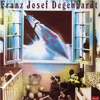アルバム/Lullaby zwischen den Kriegen/Franz Josef Degenhardt