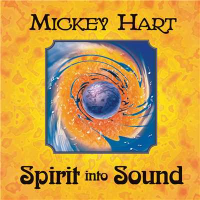 アルバム/Spirit Into Sound/Mickey Hart