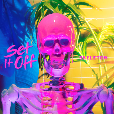 Skeleton/Set It Off