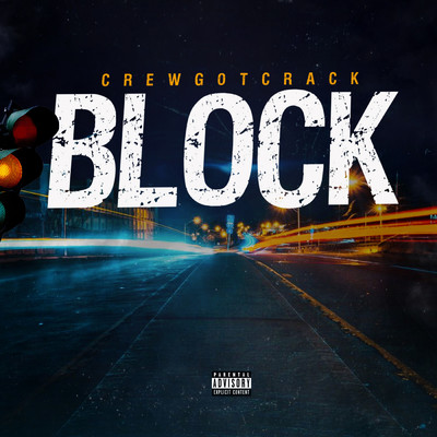 シングル/Block/CrewGotCrack