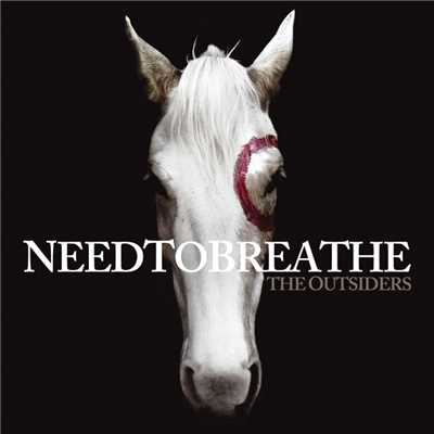 What You've Done to Me/NEEDTOBREATHE