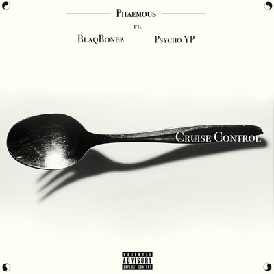 シングル/Cruise Control (feat. Blaqbonez and PsychoYP)/Phaemous
