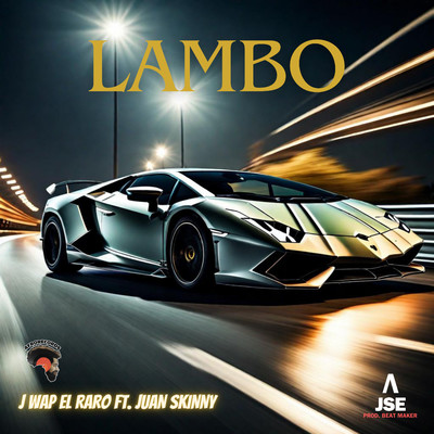 シングル/Lambo (feat. Juan Skinny)/Afrorecords & Jwap Elraro