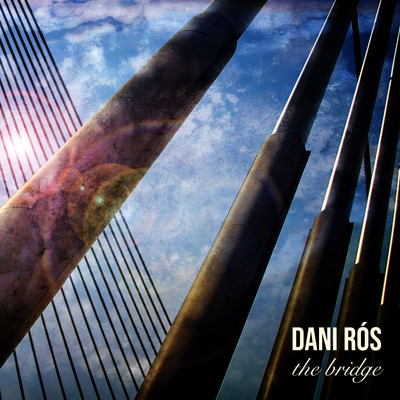 シングル/The Bridge/Dani Ros