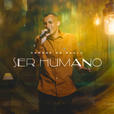 Ser Humano/George de Paula