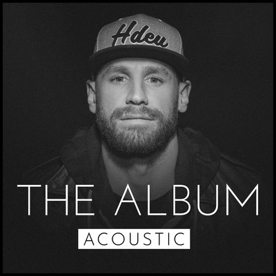 アルバム/The Album (Acoustic)/Chase Rice