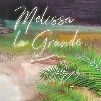 Melissa la Grande, Vol. 3/Melissa la Grande