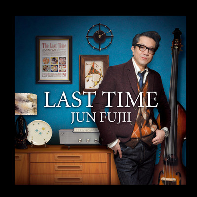 アルバム/LAST TIME/JUN FUJII