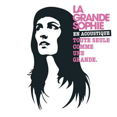 シングル/Du Courage (Version Acoustique)/La Grande Sophie