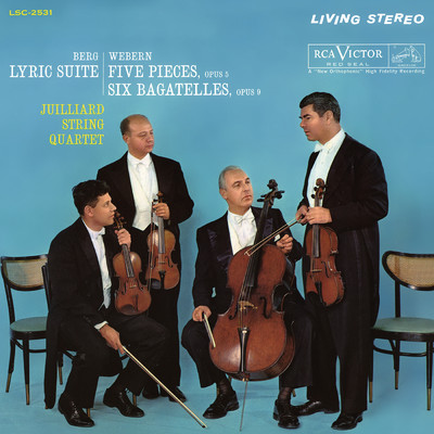 アルバム/Berg: Lyric Suite - Webern: 5 Movements for String Quartet, Op. 5 & 6 Bagatelles for String Quartet, Op. 9/Juilliard String Quartet