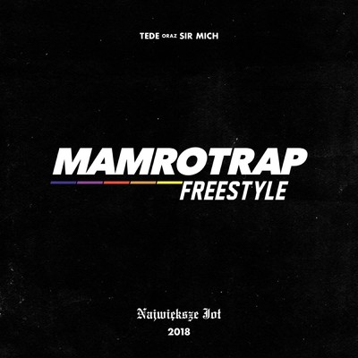 シングル/Mamrotrap Freestyle (Explicit)/Sir Mich