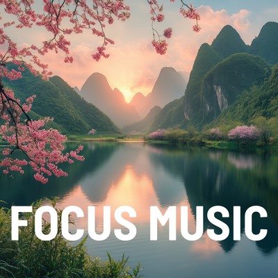 アルバム/Focus Music for Productivity: Enhance Your Work/FOCUS MUSIC