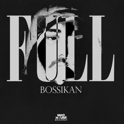 シングル/Full (Explicit)/Bossikan／Chico Beatz