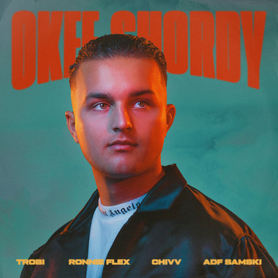 Okee Shordy (Explicit) (featuring Ronnie Flex, Chivv, ADF Samski)/Trobi