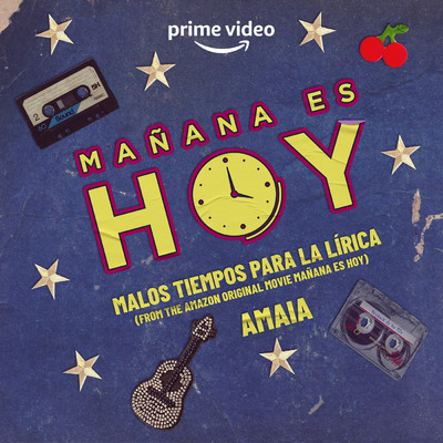 シングル/Malos Tiempos Para La Lirica (Cancion de la pelicula “Manana Es Hoy”)/Amaia