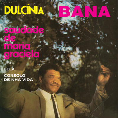 シングル/Consolo De Nha Vida/Bana
