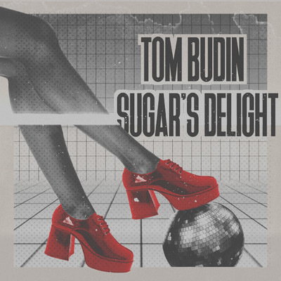 シングル/Sugar's Delight/Tom Budin