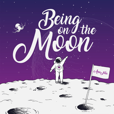 Being On The Moon/AnaNia