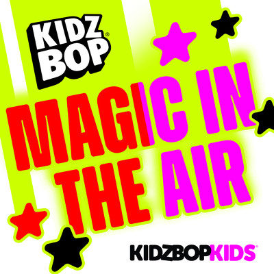 Magic In The Air/キッズ・ボップ