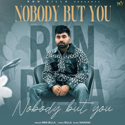 シングル/Nobody But You/RBN Billa