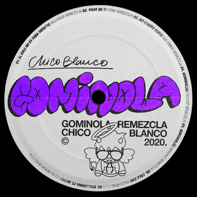 アルバム/Gominola (Remezcla)/Chico Blanco