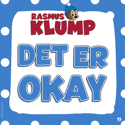Det Er Okay/Rasmus Klump