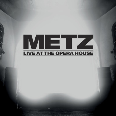 アルバム/Live at the Opera House/METZ