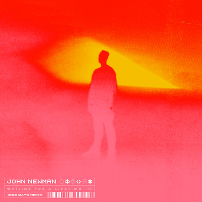 Waiting For A Lifetime (Jess Bays Remix)/John Newman